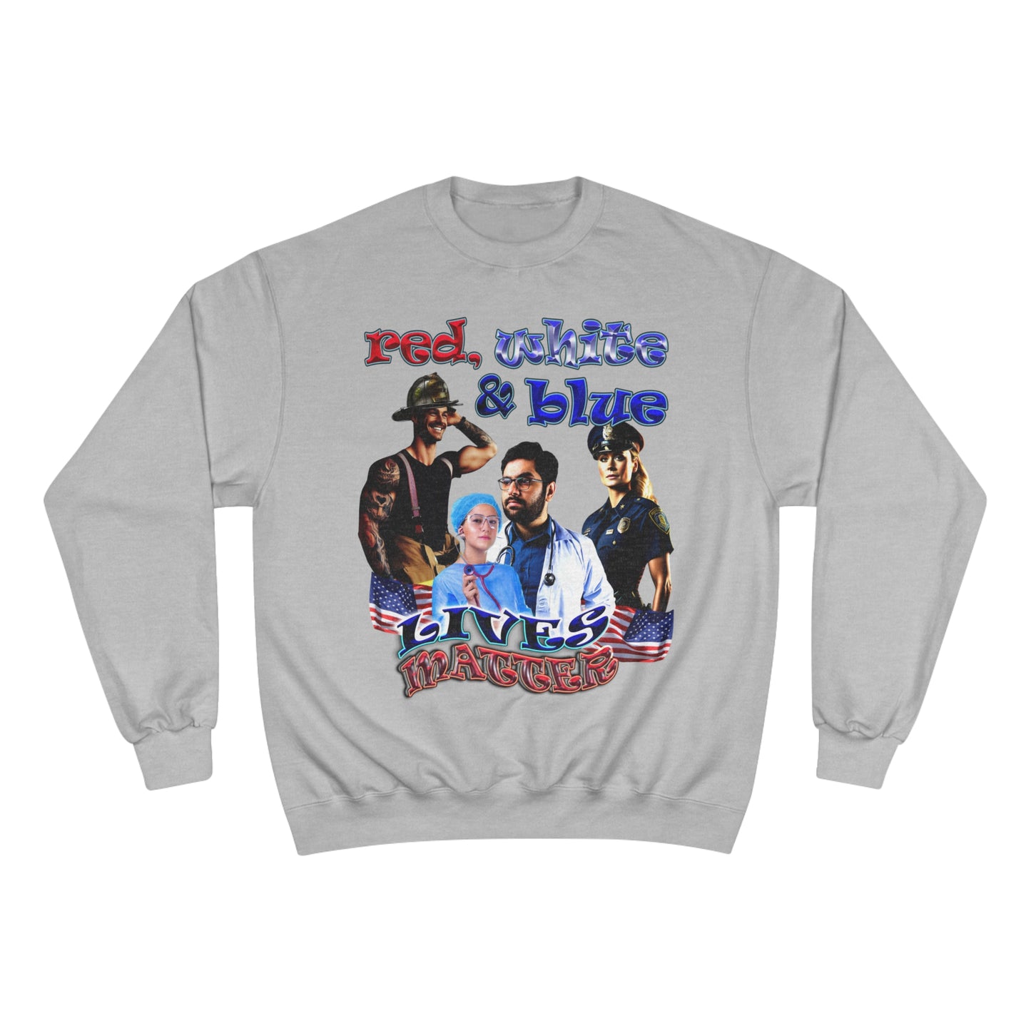 rw&b lives matter - Champion Sweatshirt