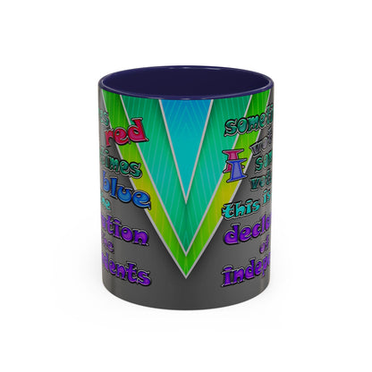 declaration of the independents - Accent Mug (rainbow split)