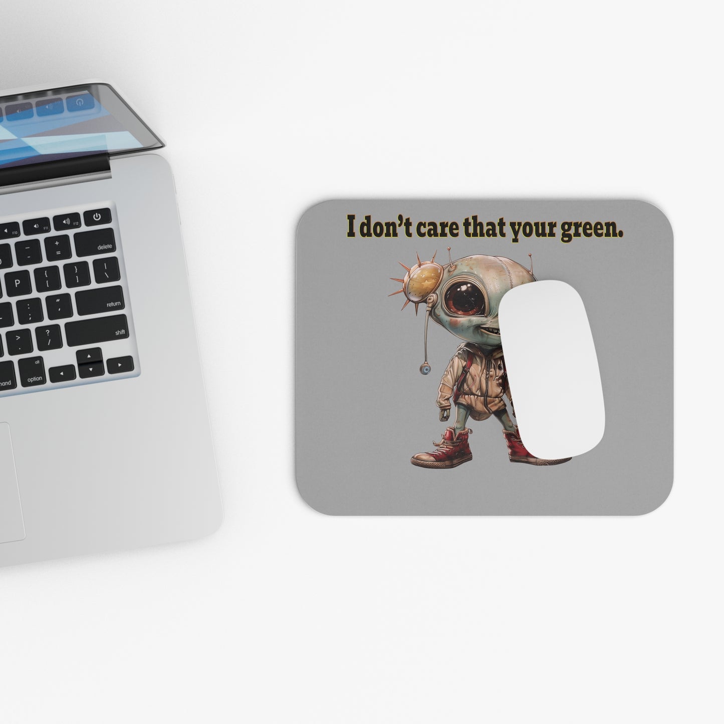 I don't care that your green - Mouse Pad (Rectangle) (light grey)