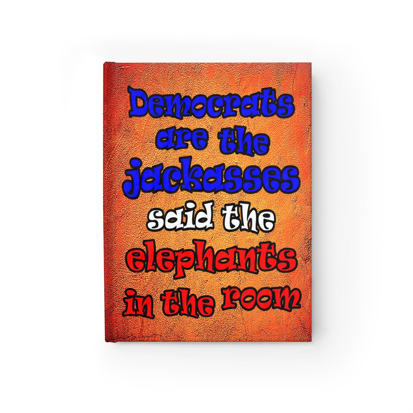 donkeys and elephants - journal-blank (burnt orange)