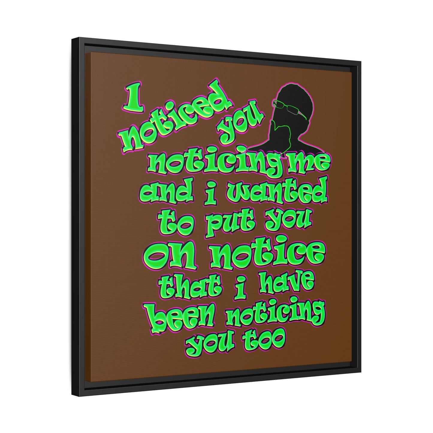 noticed you noticing - framed canvas art (brown)