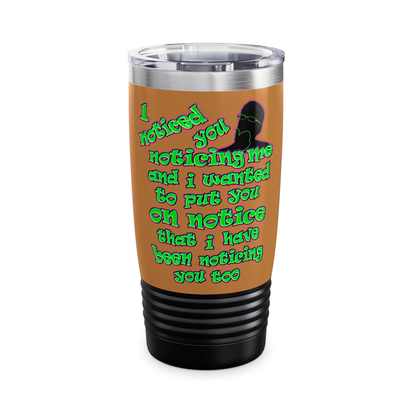 noticed you noticing - Ringneck Tumbler, 20oz (light brown)