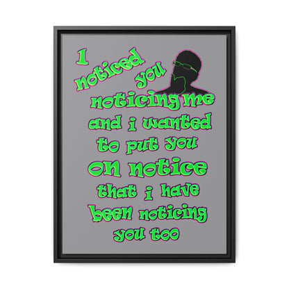 noticed you noticing - framed canvas art (grey)
