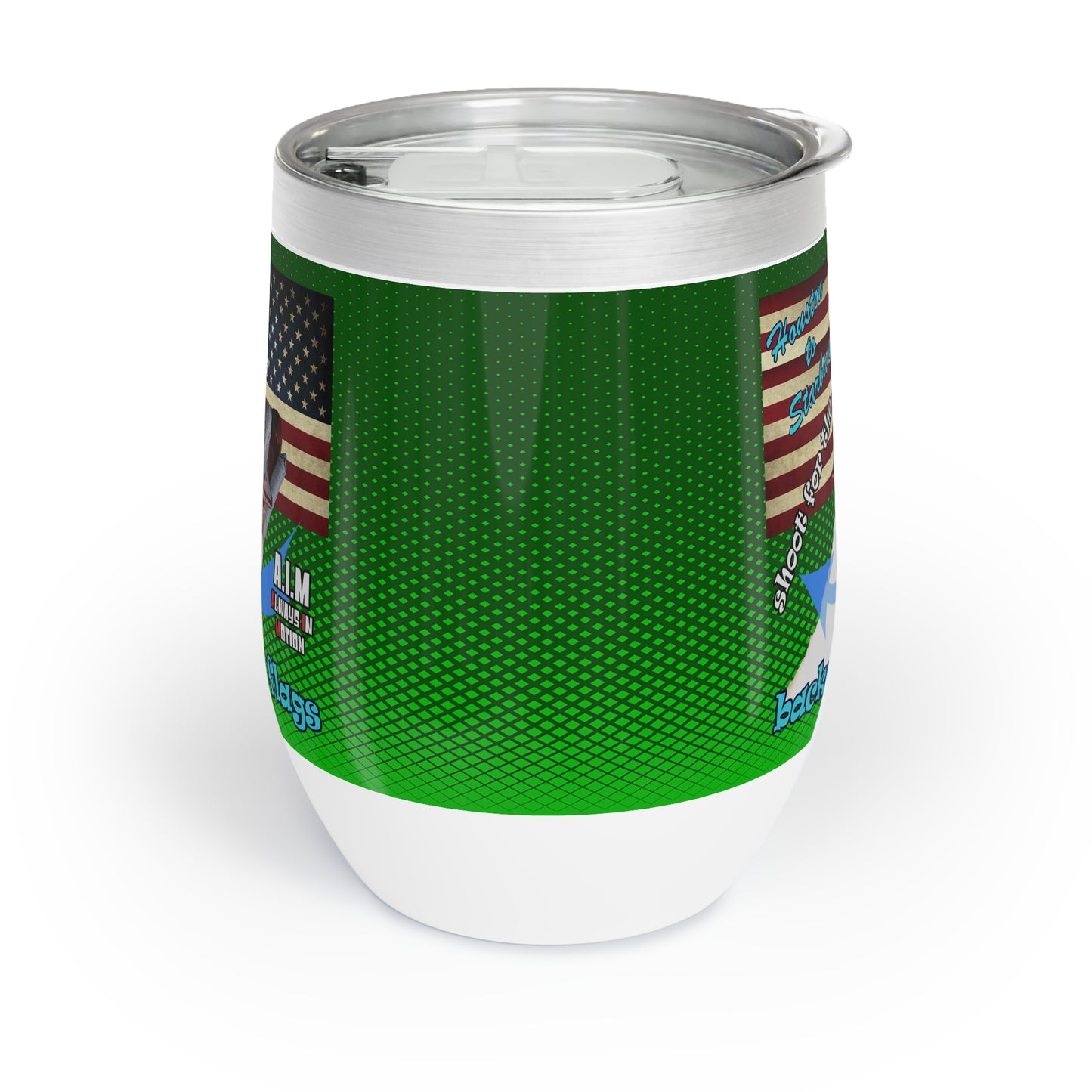 shoot for the stars - Chill Wine Tumbler (logo green)