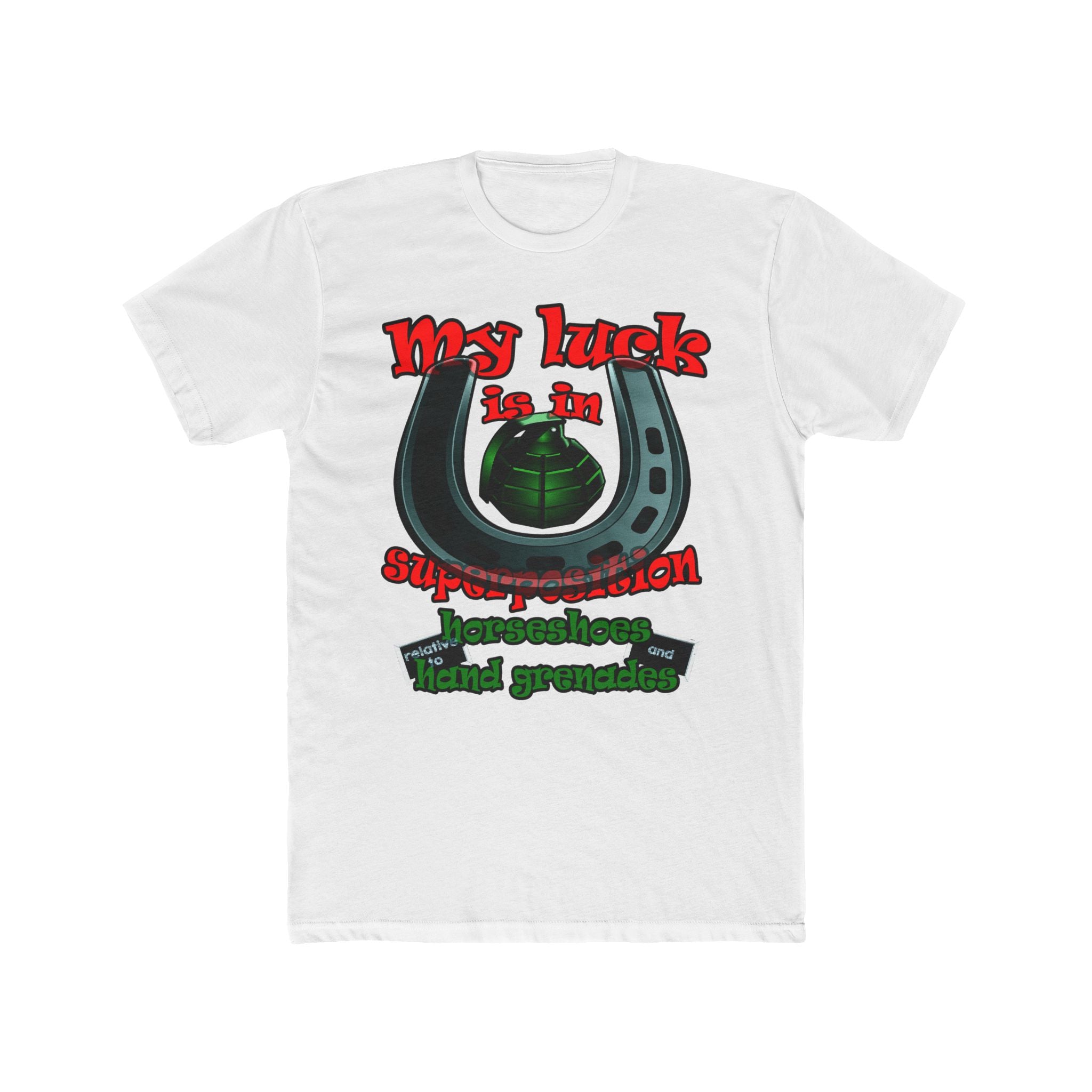 my luck - Men's Cotton Crew Tee