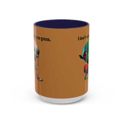 I don't care that your grey - Accent Mug (light brown)