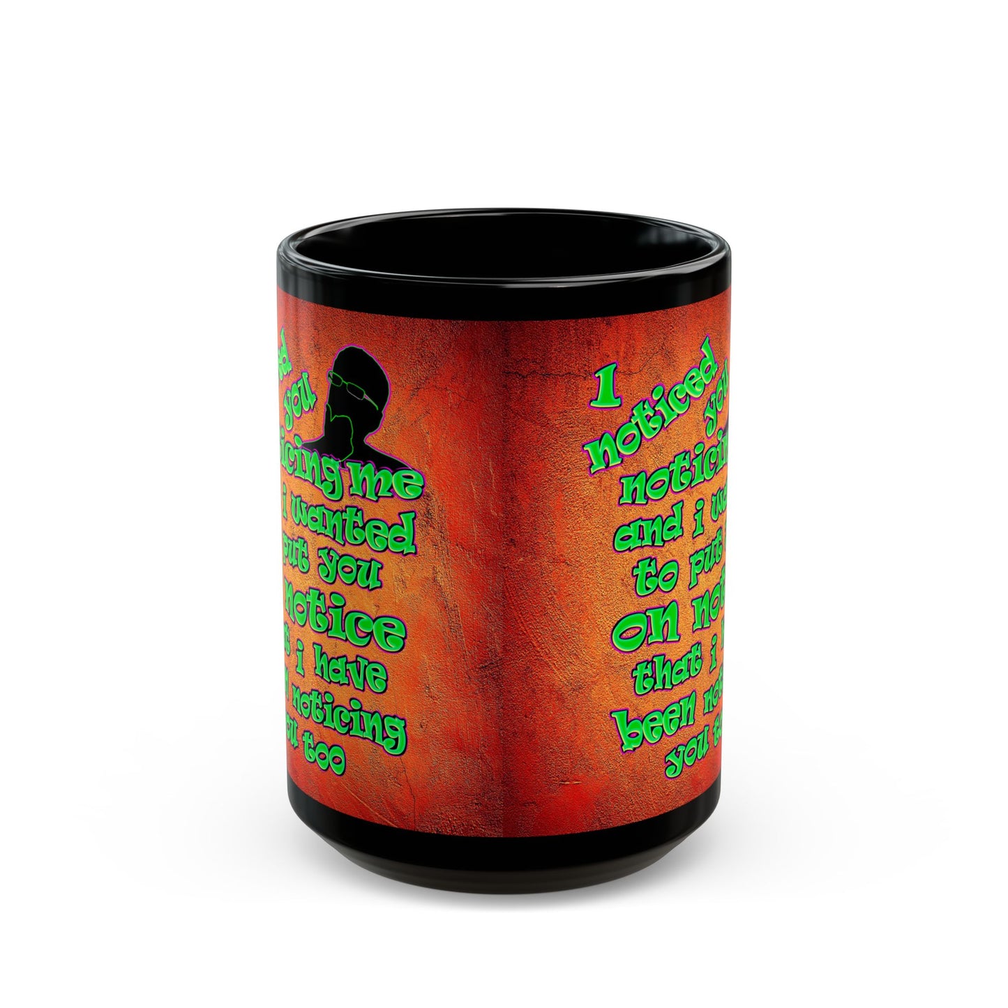 noticed you noticing - Black Mug (burnt orange)