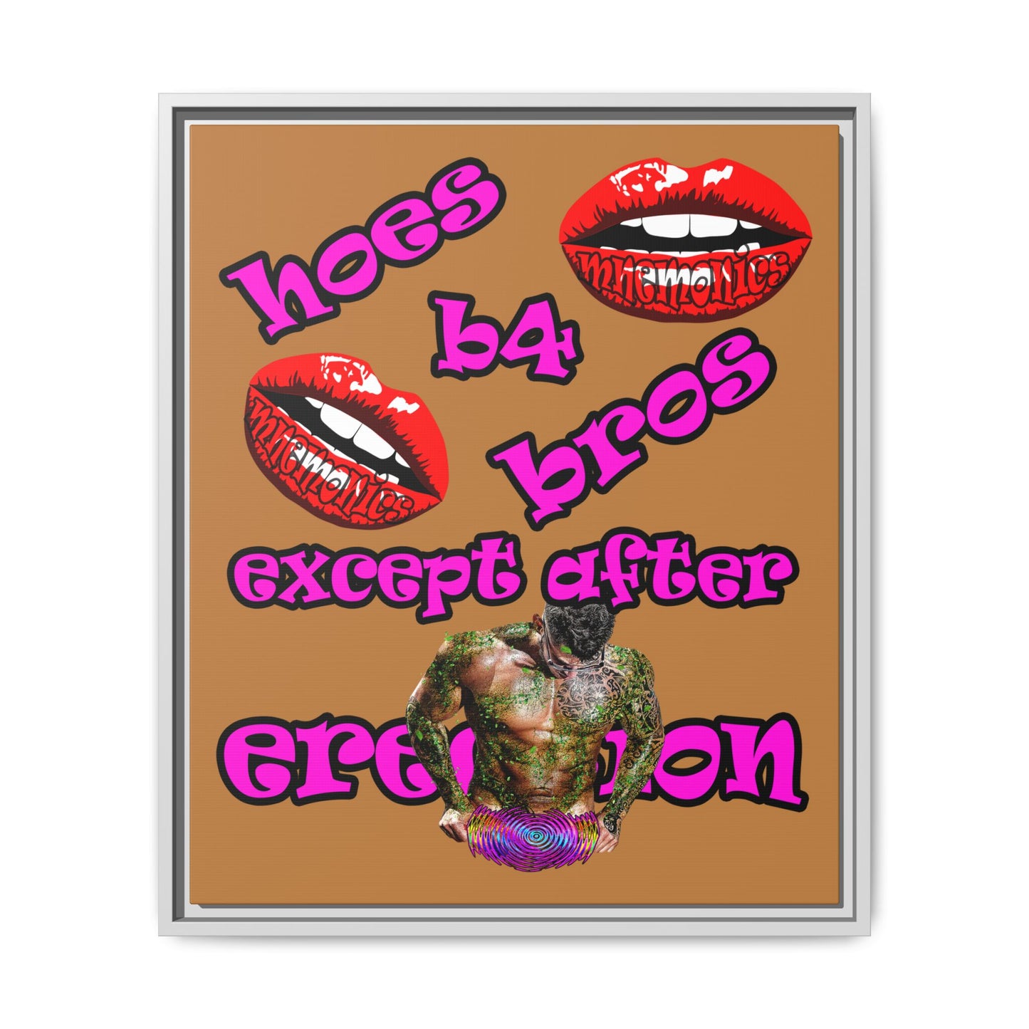hoes b4 bros - framed canvas art (light brown)