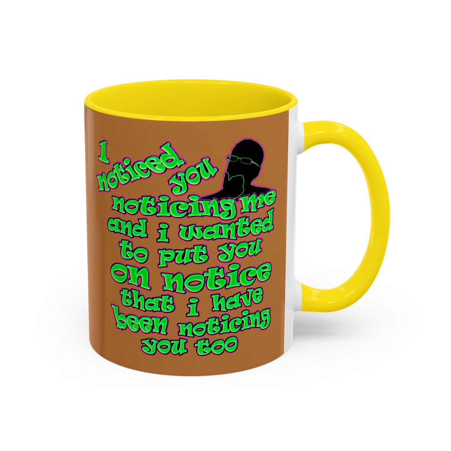 noticed you noticing - Accent Mug (light brown)