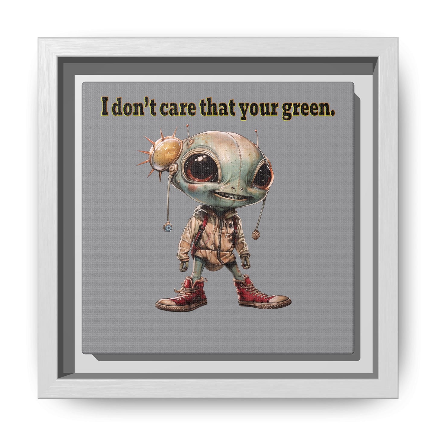 I don't care that your green - framed canvas art (grey)