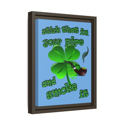 stick that in your pipe and smoke it - framed canvas art (light blue)