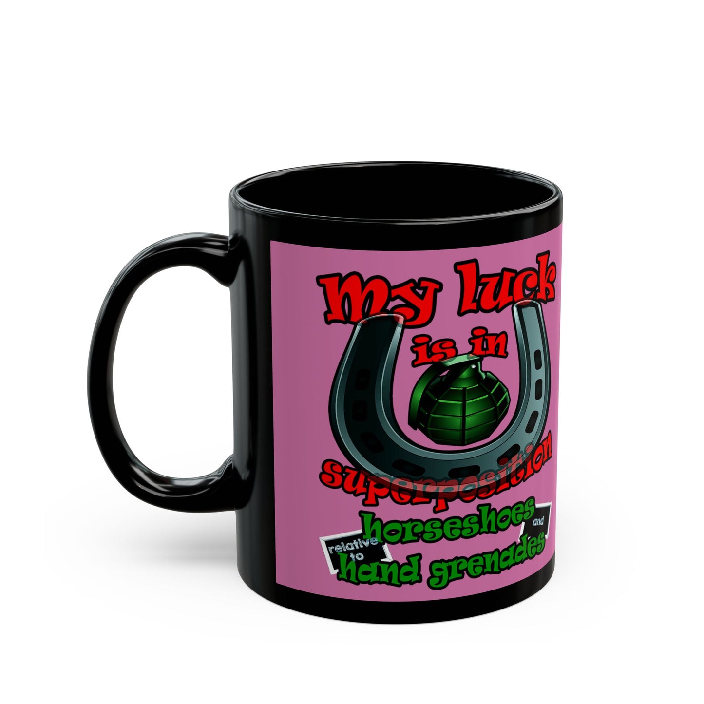 my luck - Black Mug (light pink)