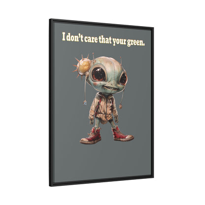 I don't care that your green - framed canvas art (dark grey)