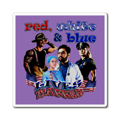 rw&b lives matter - Magnets - (light purple)
