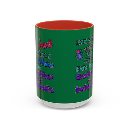 declaration of the independents - Accent Mug (dark green)