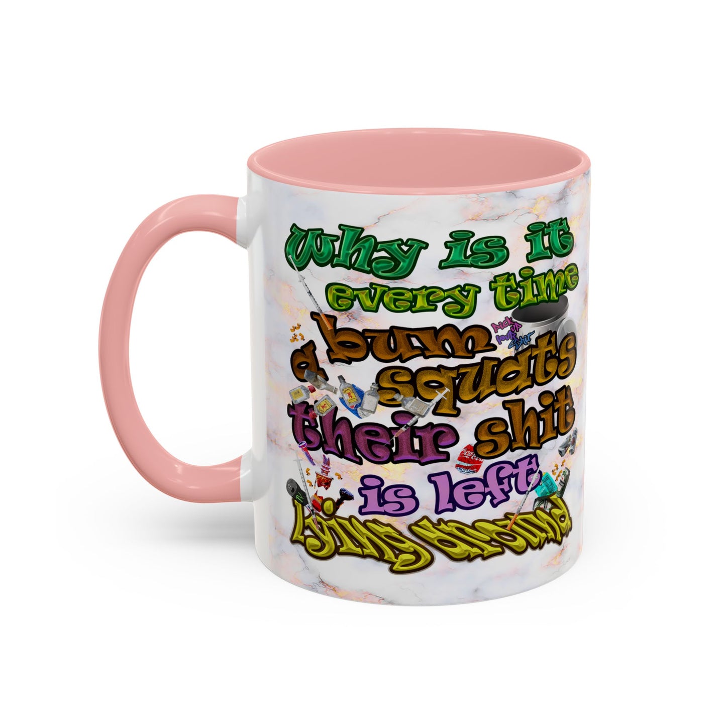 the bum's shit - Accent Mug (white marble)