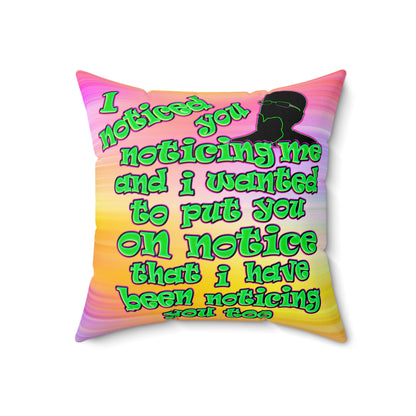 noticed you noticing - Spun Polyester Square Pillow - (color blur)