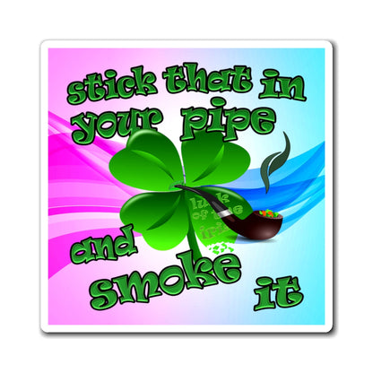 stick that in your pipe and smoke it - Magnets - (light blue-pink wave)