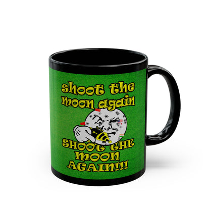shoot the moon again - Black Mug (green turf)