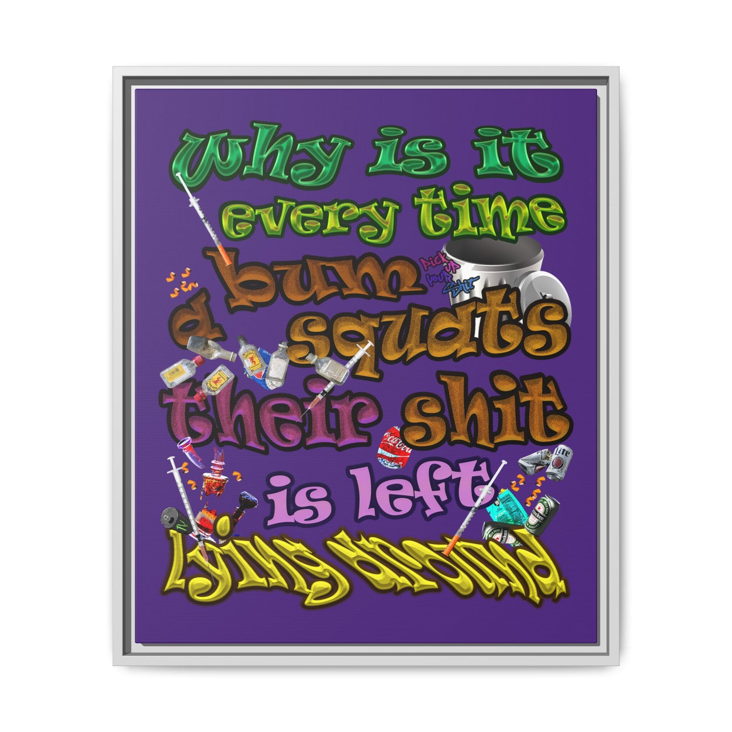 the bum's shit - framed canvas art (purple)