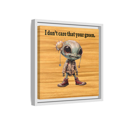 I don't care that your green - framed canvas art (butterscotch wood finish)