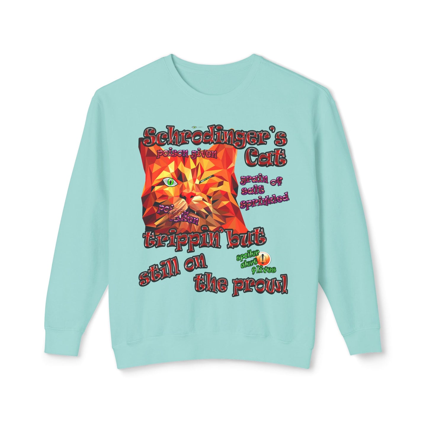 schrodinger's cat - Unisex Lightweight Crewneck Sweatshirt