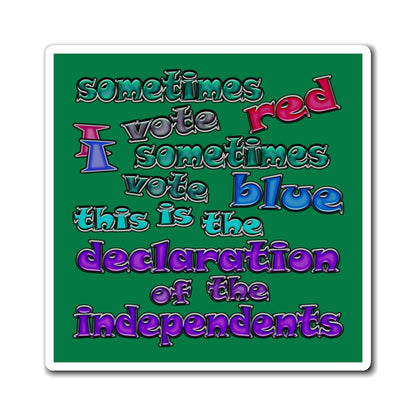 declaration of the independents - Magnets - (dark green)