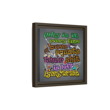 the bum's shit - framed canvas art (grey-light grey)