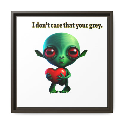 I don't care that your grey - framed canvas art (white)