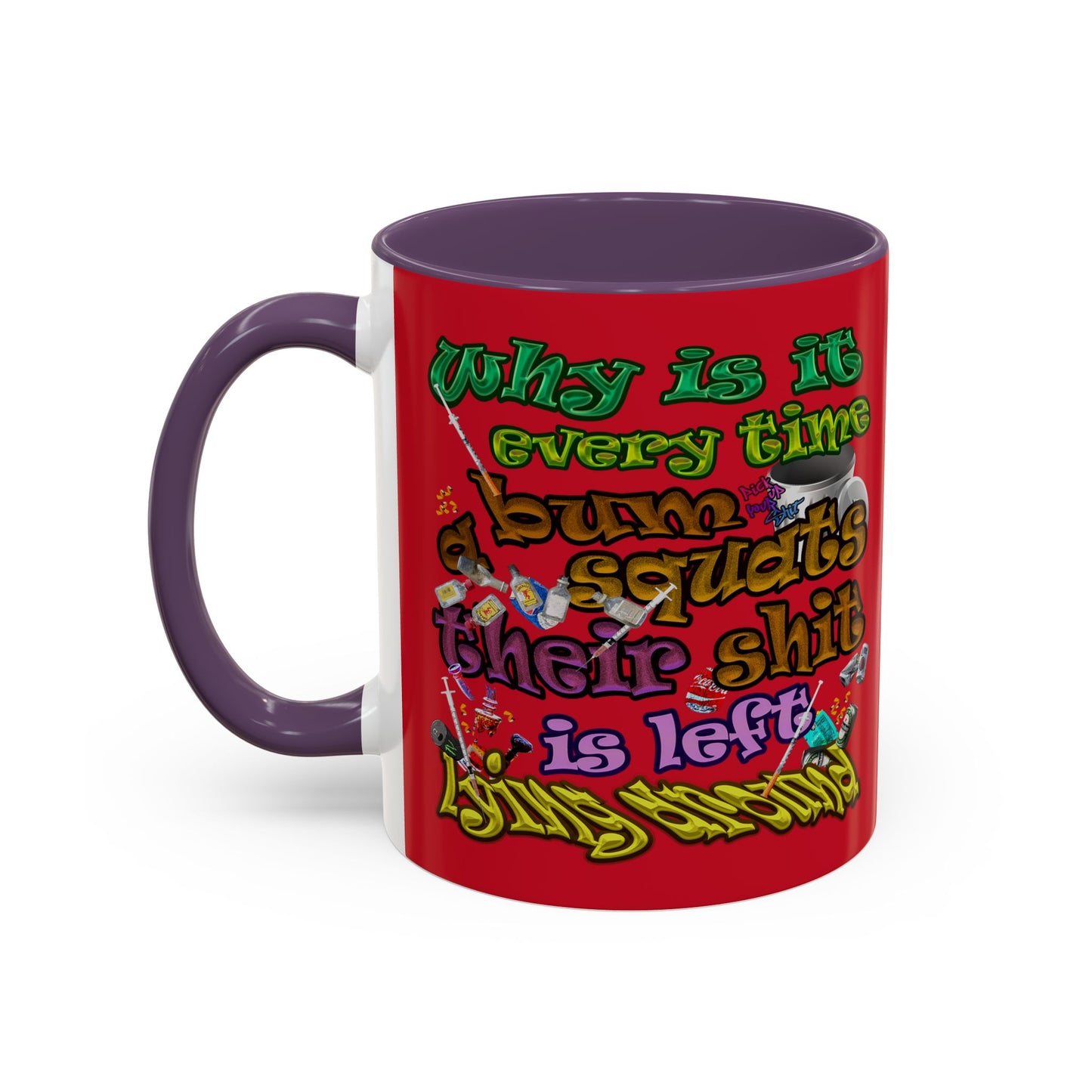 the bum's shit - Accent Mug (dark red)