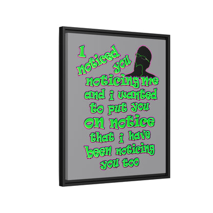 noticed you noticing - framed canvas art (grey)