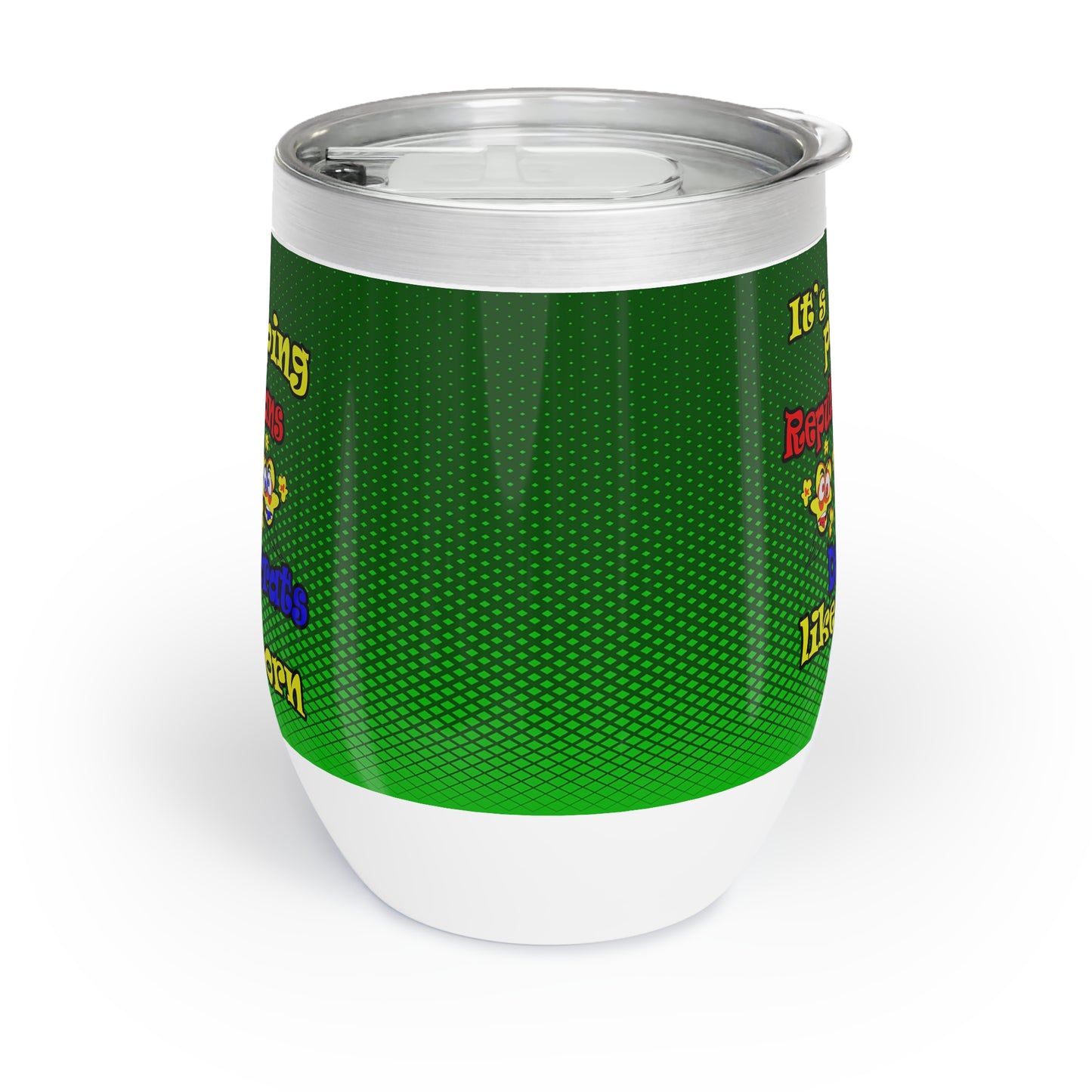 popping like popcorn - Chill Wine Tumbler (logo green)