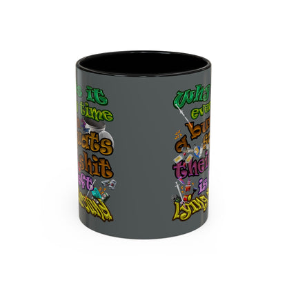 the bum's shit - Accent Mug (dark grey)