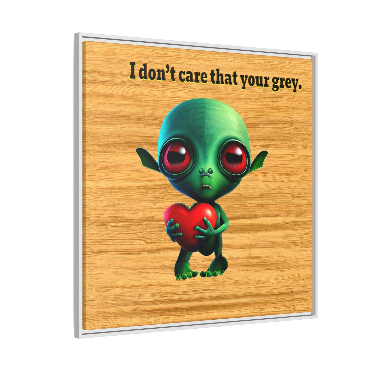I don't care that your grey - framed canvas art (butterscotch wood finish)