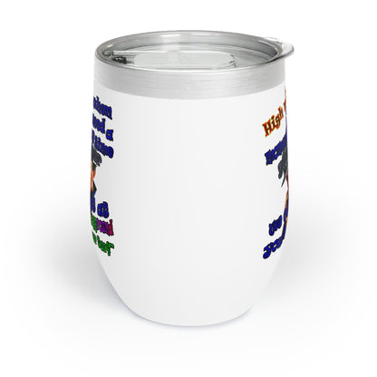 high noon - Chill Wine Tumbler