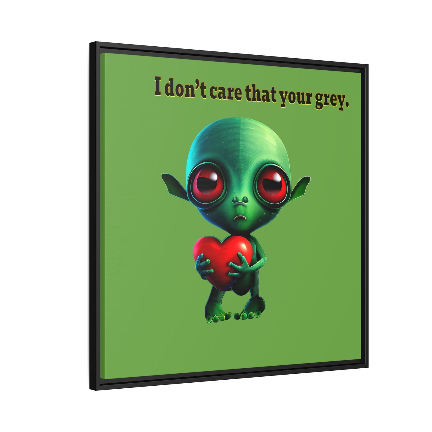I don't care that your grey - framed canvas art (green)