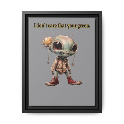 I don't care that your green - framed canvas art (grey)