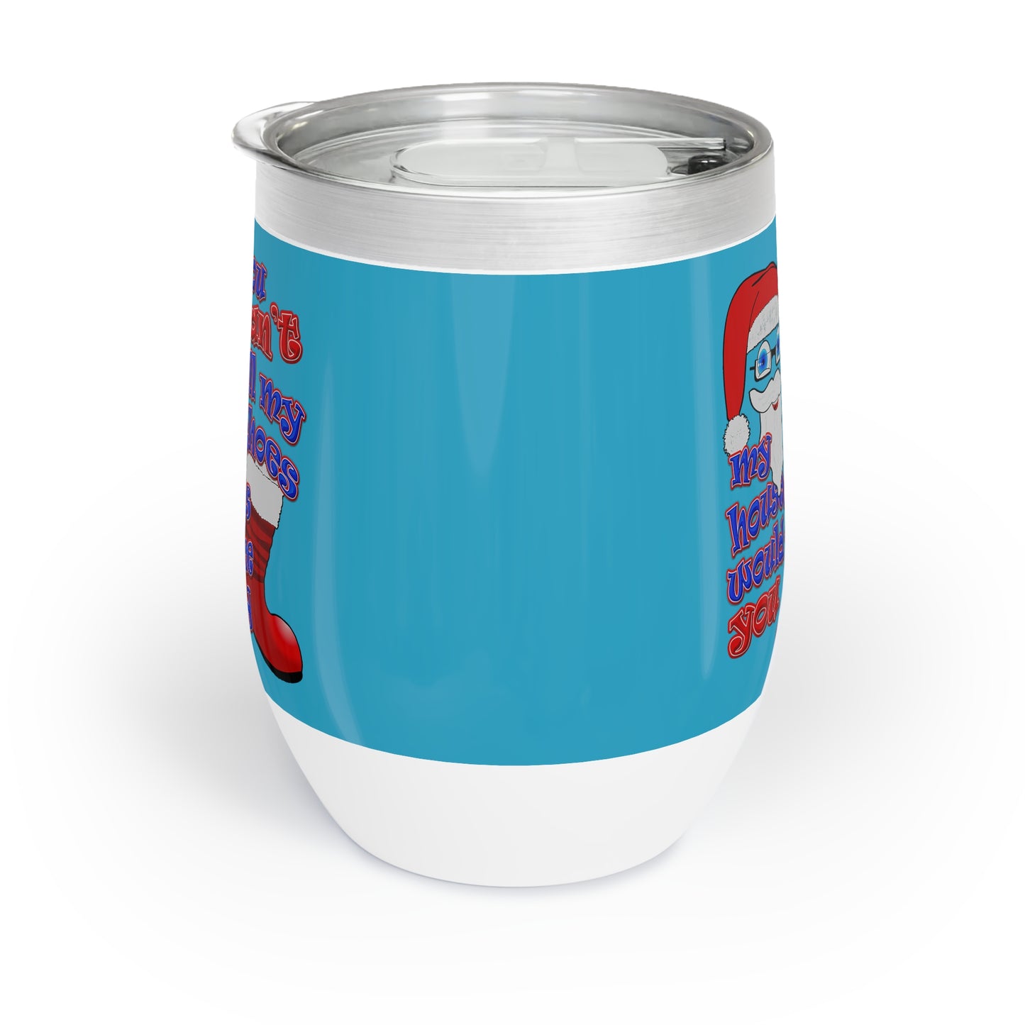 santa's shoes - Chill Wine Tumbler (turquoise)