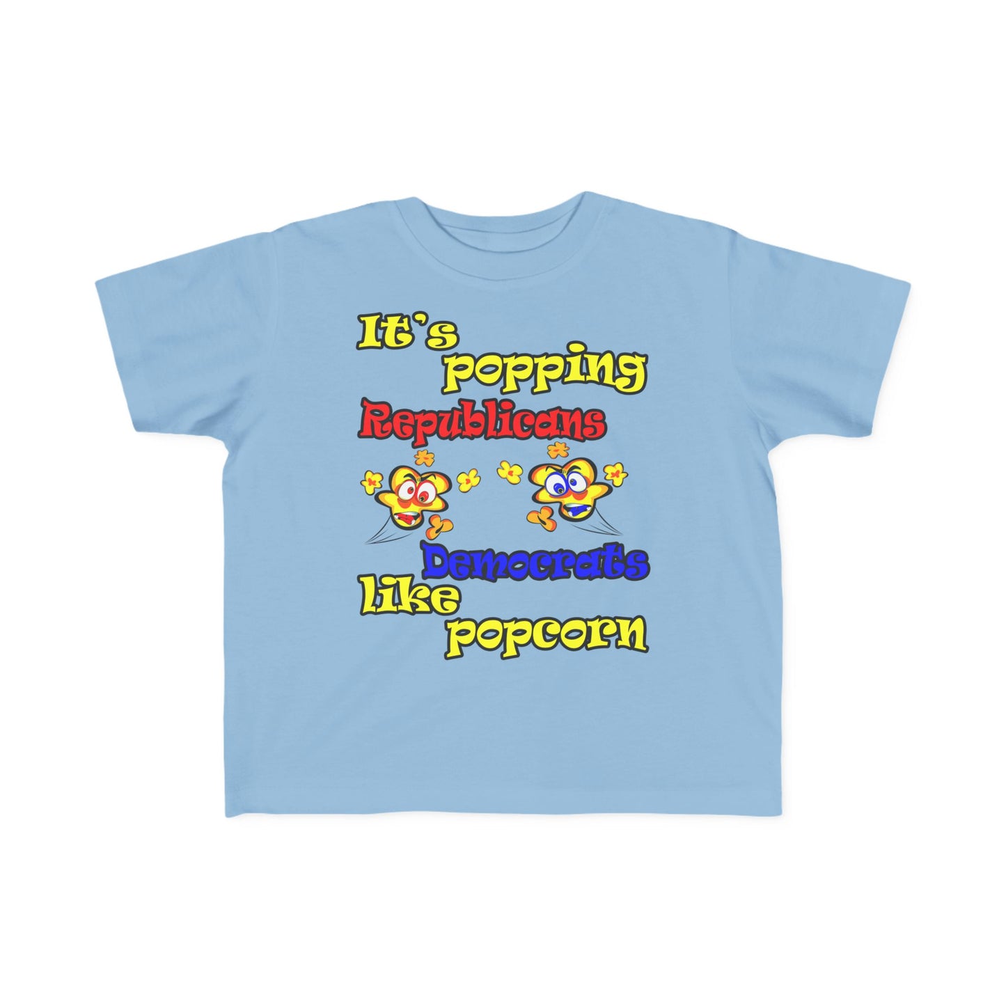 popping like popcorn - Toddler's Fine Jersey Tee