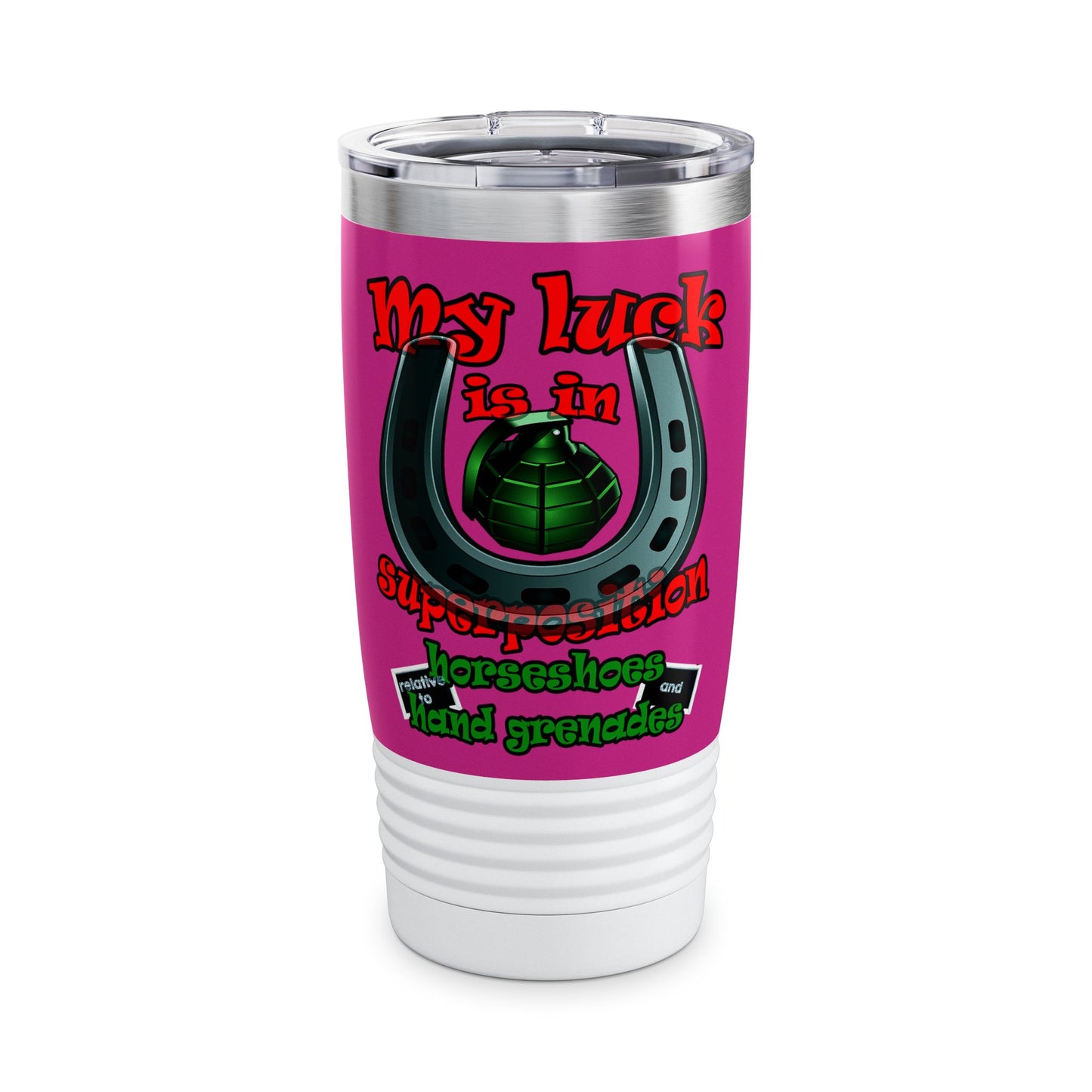 my luck - Ringneck Tumbler, 20oz (pink)