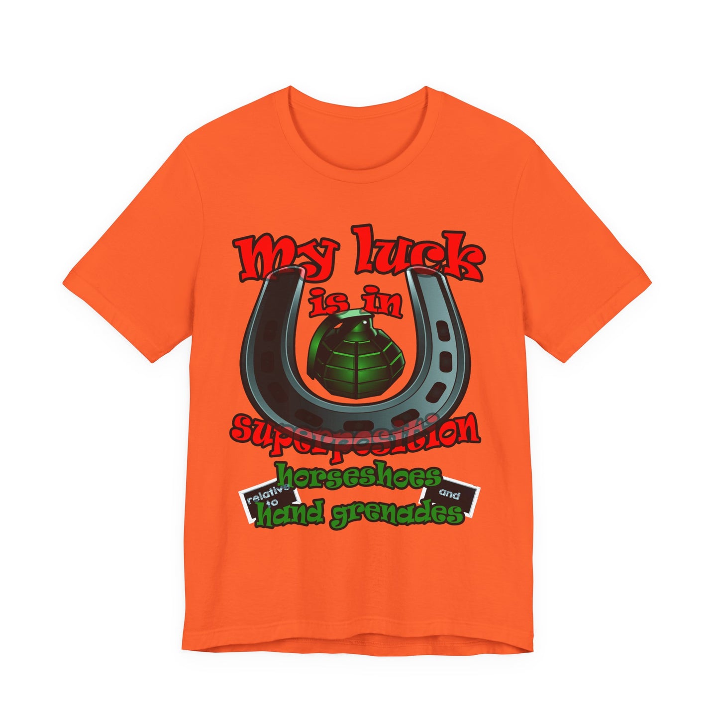 my luck - Unisex Jersey Short Sleeve Tee