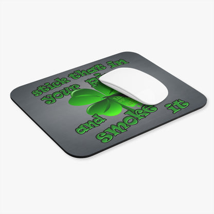 stick that in your pipe and smoke it - Mouse Pad (Rectangle) (grey-light grey)