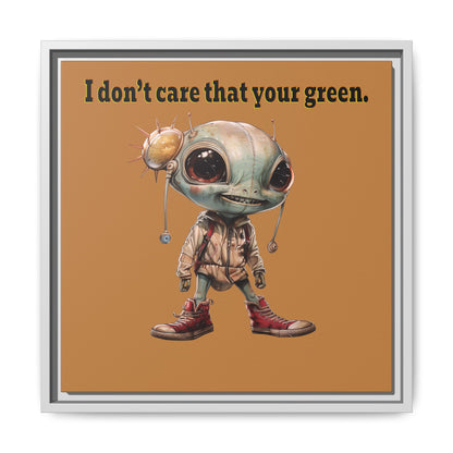 I don't care that your green - framed canvas art (light brown)