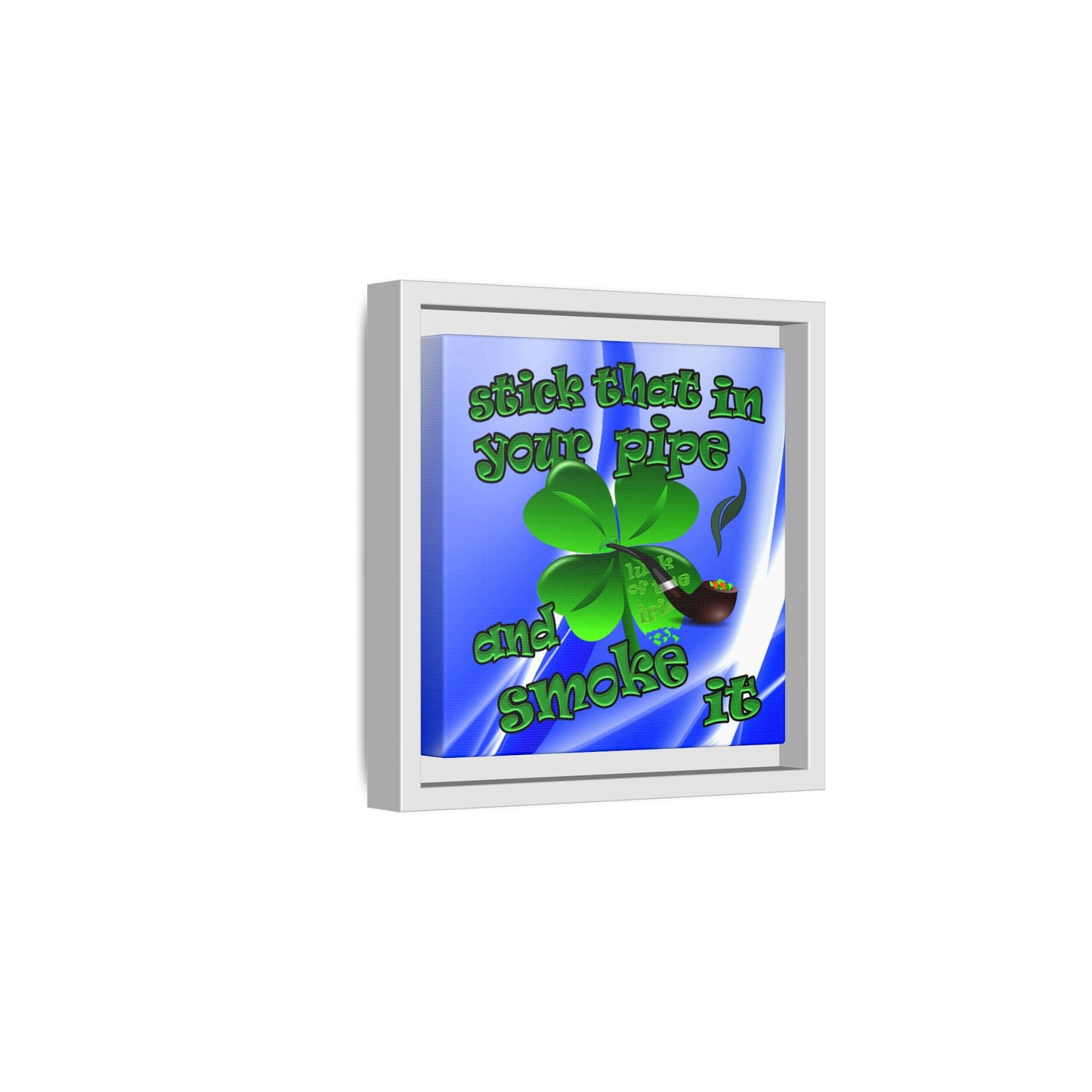 stick that in your pipe and smoke it - framed canvas art (blue-white wave)