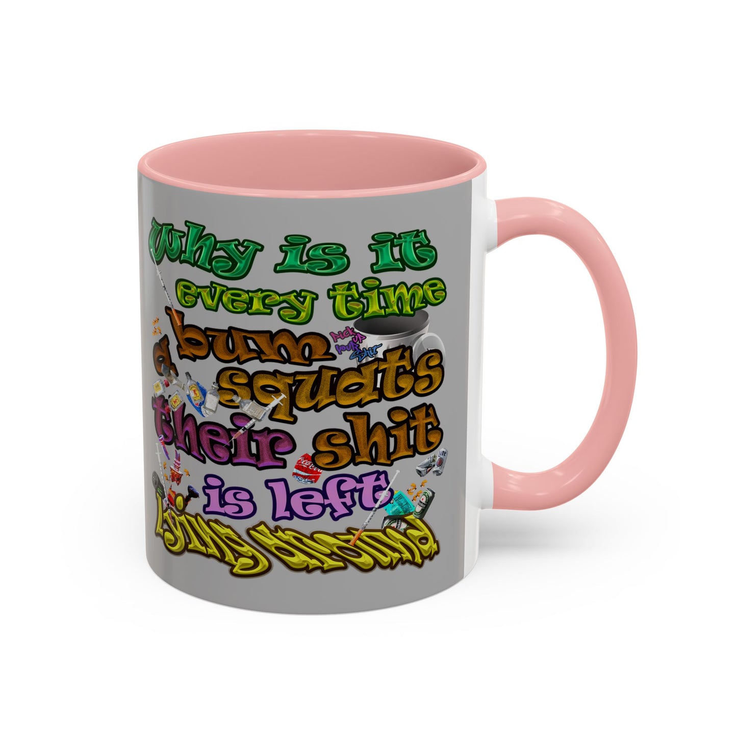 the bum's shit - Accent Mug (light grey)