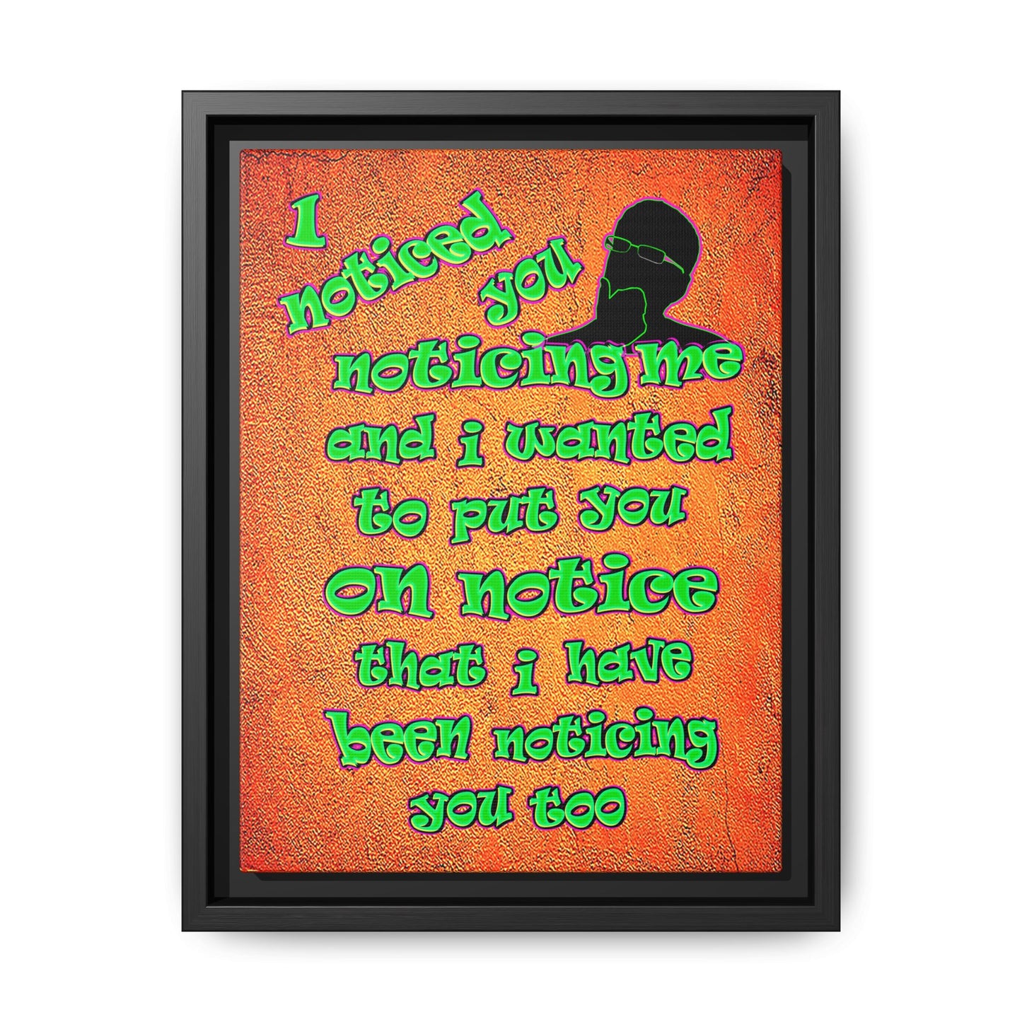 noticed you noticing - framed canvas art (burnt orange)