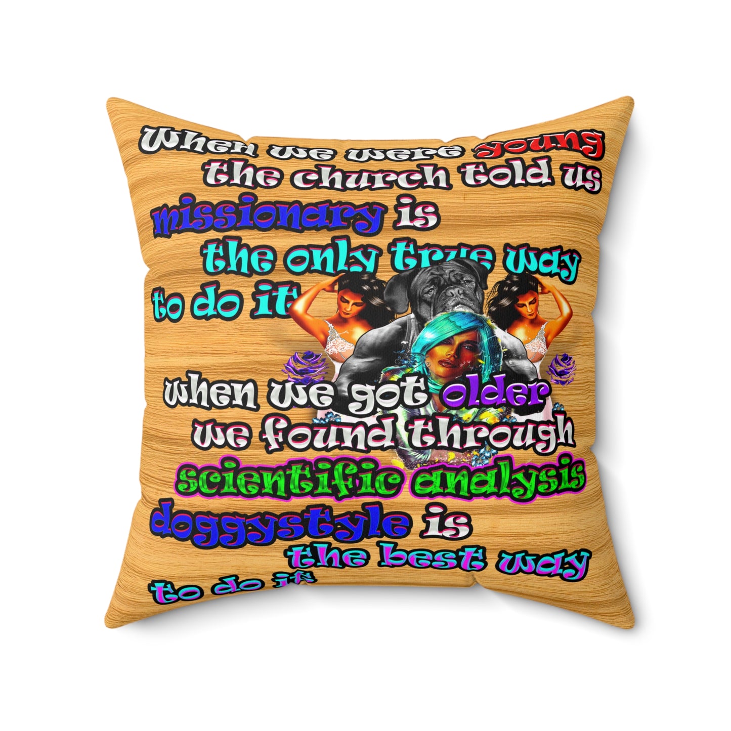 doggystyle - Spun Polyester Square Pillow - (butterscotch wood finish)