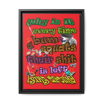 the bum's shit - framed canvas art (red)