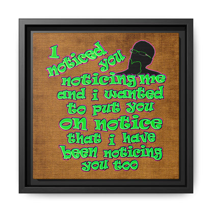 noticed you noticing - framed canvas art (brown papyrus)