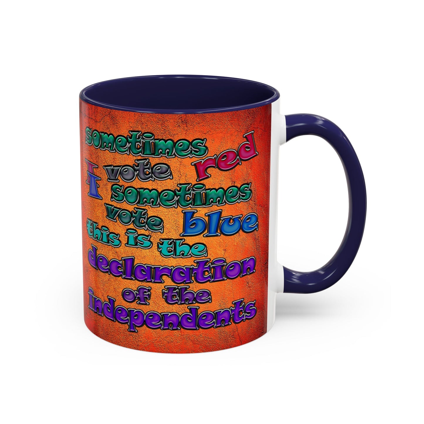 declaration of the independents - Accent Mug (burnt orange)